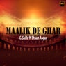 Maalik De Ghar (feat. Ehsan Asgar)