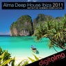 Alma Deep House Ibiza 2011