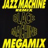 Jazz Machine Megamix (Remixes)