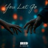 You Let Go