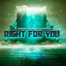 Right for You