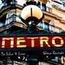 Da Silva & Lino - Metro