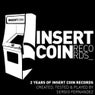 Sergio Fernandez Presents 2 Years Of Insert Coin Records