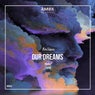 Our Dreams (Extended Mix)