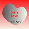 Dirty love