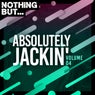 Nothing But... Absolutely Jackin', Vol. 04