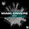 Miami Drivers (2017 Compilation)
