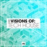 Visions Of: Tech House Vol. 5