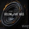 Rolling That Bass (Original Mix)