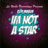 Im Not a Star