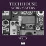 Tech House Sureplayers, Vol. 10