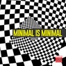 Minimal Is Minimal
