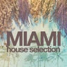Miami House Selection