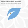 Spring Tube Journey. Argentina