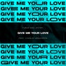 Give Me Your Love (feat. Charlie Sanderson)