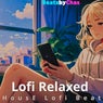 Lofi Relaxed House Lofi Beat