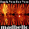 Fuck You for You (Mix)