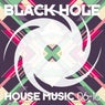 Black Hole House Music 06-16