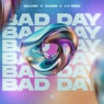 Bad Day (Extended Mix)