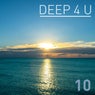 Deep 4 U, Vol. 10