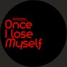 Once I Lose Myself