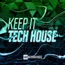 Keep It Tech House, Vol. 10