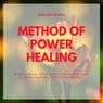 Method Of Power Healing (Healing Music, Relaxing Music, Calming Music, Meditation Music, Aura Healing Music, Aura Cleansing Music)