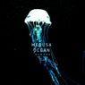 Medusa Ocean (Rework)