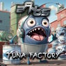 Tuna Factory (2AM Shift)