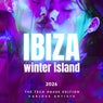 Ibiza Winter Island 2026 (The Tech House Edition)