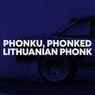 LITHUANIAN PHONK (Slowed + Reverb)