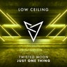 JUST ONE THING