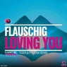 Loving You (Remixes, Pt. 1)