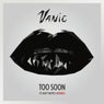 Too Soon (Remixes)
