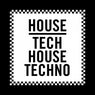 House, Tech House, Techno Vol. 2