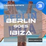 Berlin Goes Ibiza, Vol. 3
