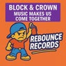 Music Makes Us Come Together