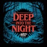 Deep Into The Night