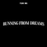 Running From Dreams