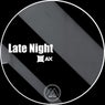 Late Night (Original Mix)