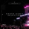House Vibes Selection 2025