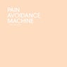 Pain Avoidance Machine