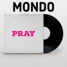 Pray (Deep Dub)