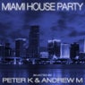Miami House Party