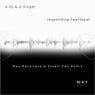 Responding Heartbeat (Mau Bacarreza & Stuart Dee Remix)