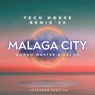 MALAGA City - Tech House Remix´23