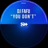 You Don't