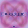 Put it On EP (Extended Version)