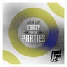 Crazy For The Parties EP
