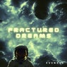 Fractured Dreams